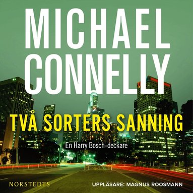 Michael Connelly - Två sorters sanning, Ljudbok