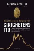 Girighetens tid : ber�ttelsen om Fingerprint