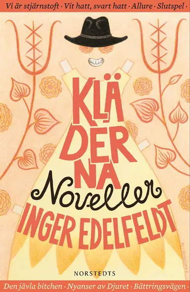 Inger Edelfeldt - Kläderna : noveller, Häftad