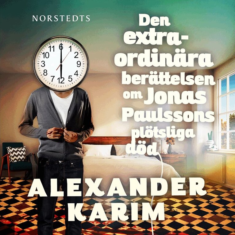 Alexander Karim - Den extraordinära berättelsen om Jonas Paulssons plötsliga död, Ljudbok
