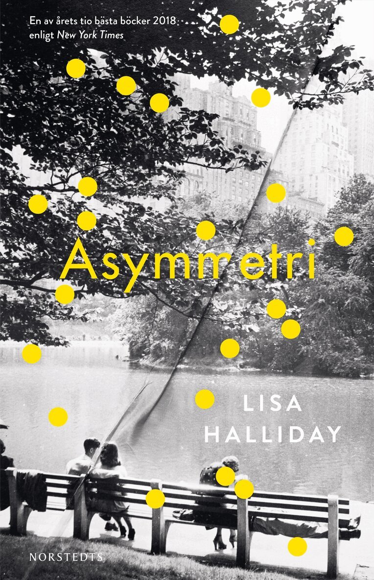 Lisa Halliday - Asymmetri, Inbunden