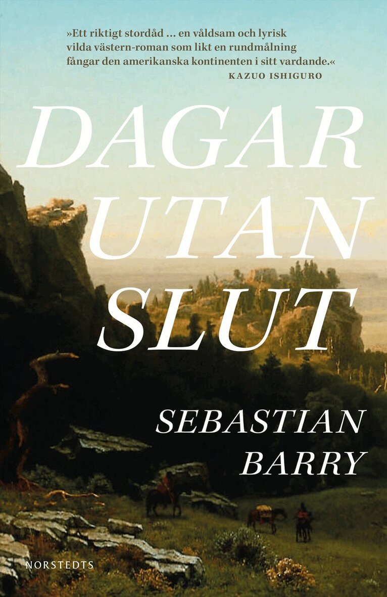 Sebastian Barry - Dagar utan slut, Inbunden