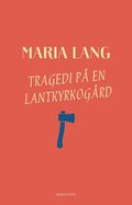 Tragedi på en lantkyrkogård