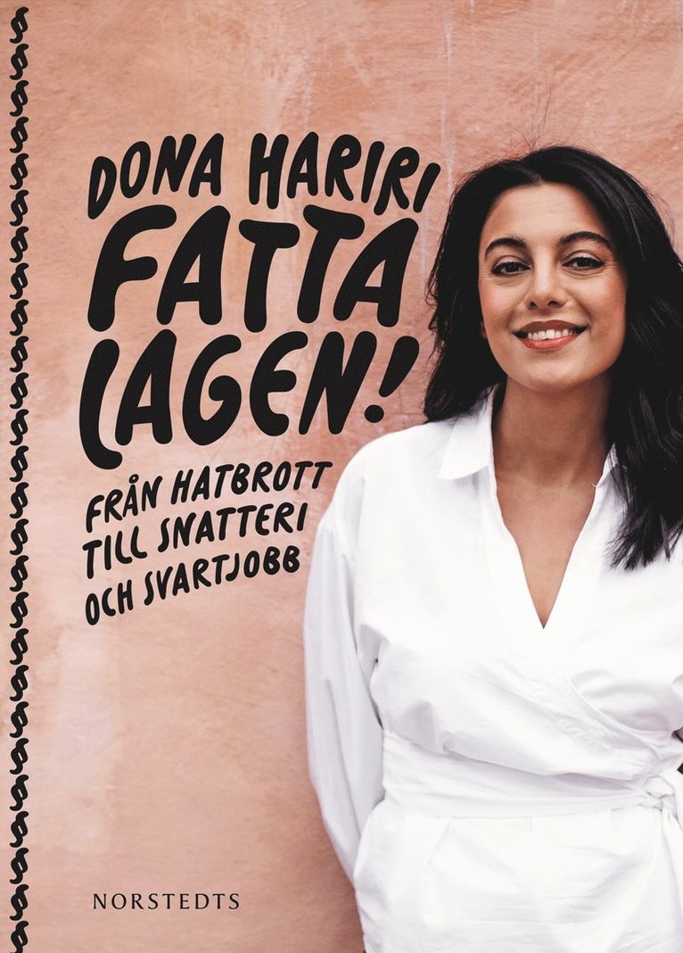 Dona Hariri - Fatta lagen! : från hatbrott till snatteri och svartjobb, E-bok
