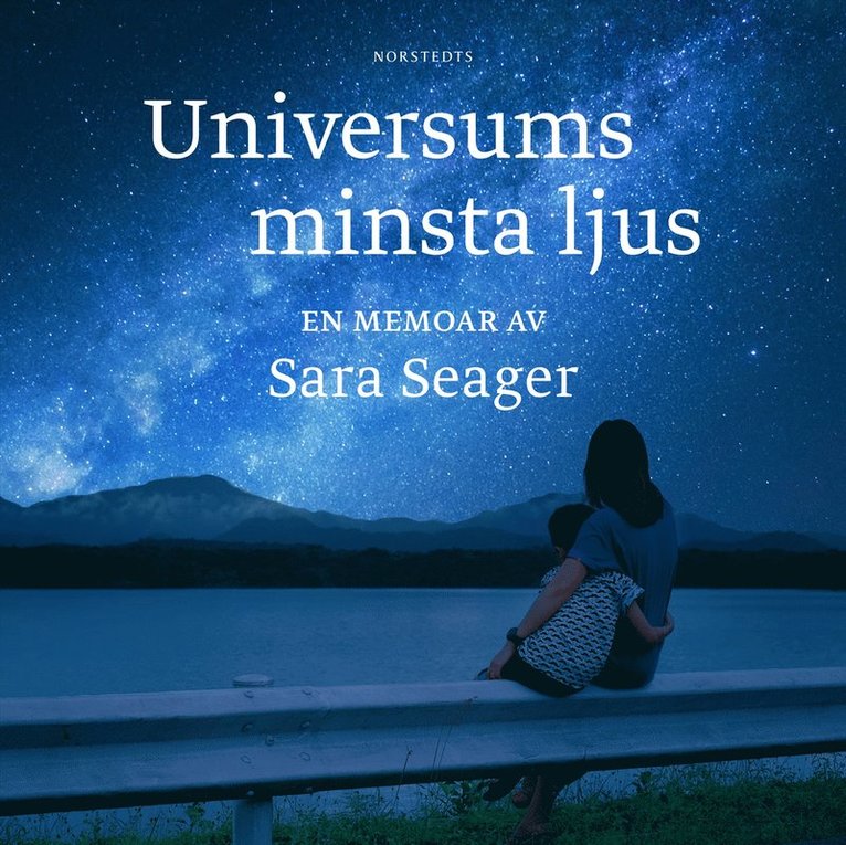 Sara Seager - Universums minsta ljus : En memoar, Ljudbok