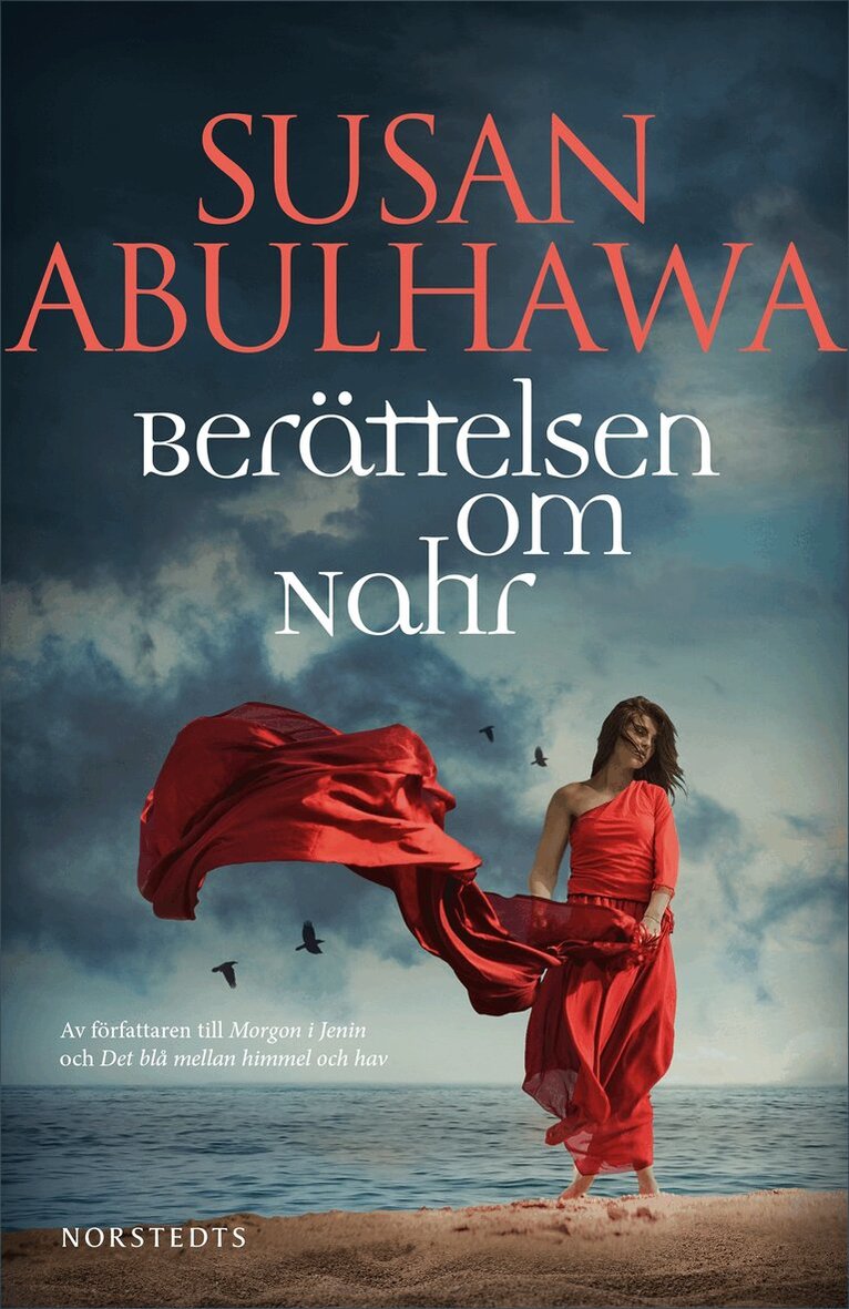Susan Abulhawa - Berättelsen om Nahr, Inbunden