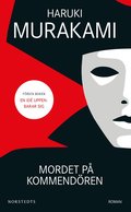 Mordet p� kommend�ren : f�rsta boken