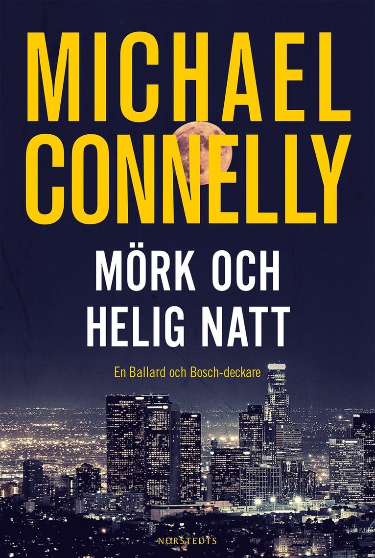 Michael Connelly - Mörk och helig natt, E-bok