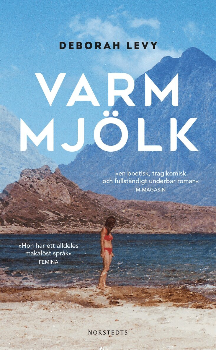 Deborah Levy - Varm mjölk, Pocket