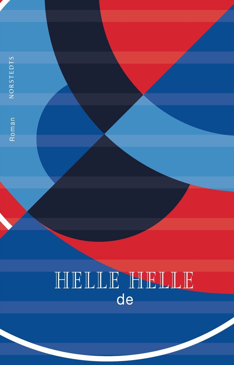 Helle Helle - De, Inbunden
