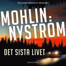 Peter Mohlin, Peter Nyström - Det sista livet, Ljudbok