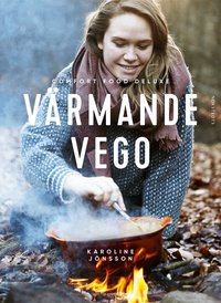 V�rmande vego : comfort food deluxe