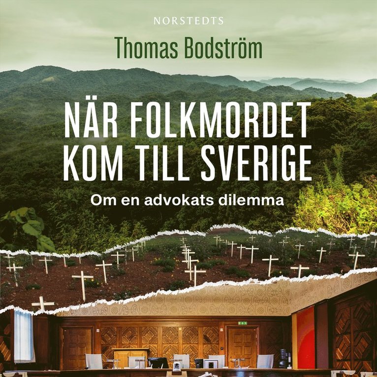 Thomas Bodström - När folkmordet kom till Sverige : om en advokats dilemma, Ljudbok