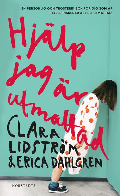 Clara Lidström, Erica Dahlgren - Hjälp jag är utmattad, Pocket