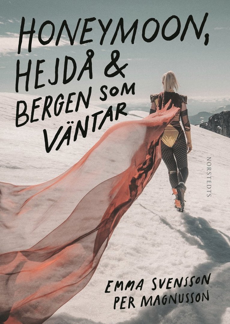 Emma Svensson, Per Magnusson - Honeymoon, hejdå & bergen som väntar, E-bok