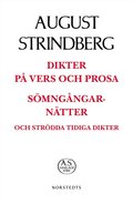 Dikter på vers och prosa : sömngångarnätter på vakna dagar och strödda tidiga dikter