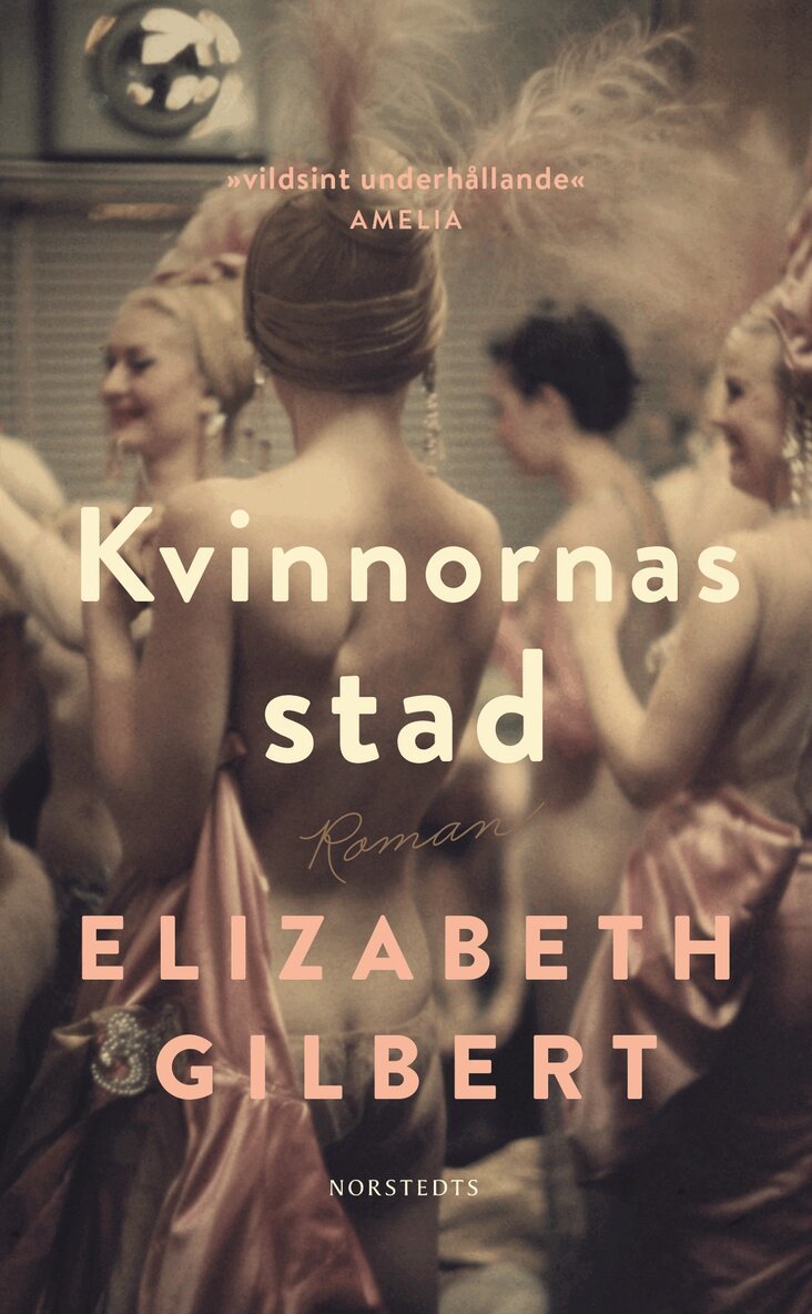 Elizabeth Gilbert - Kvinnornas stad, Pocket