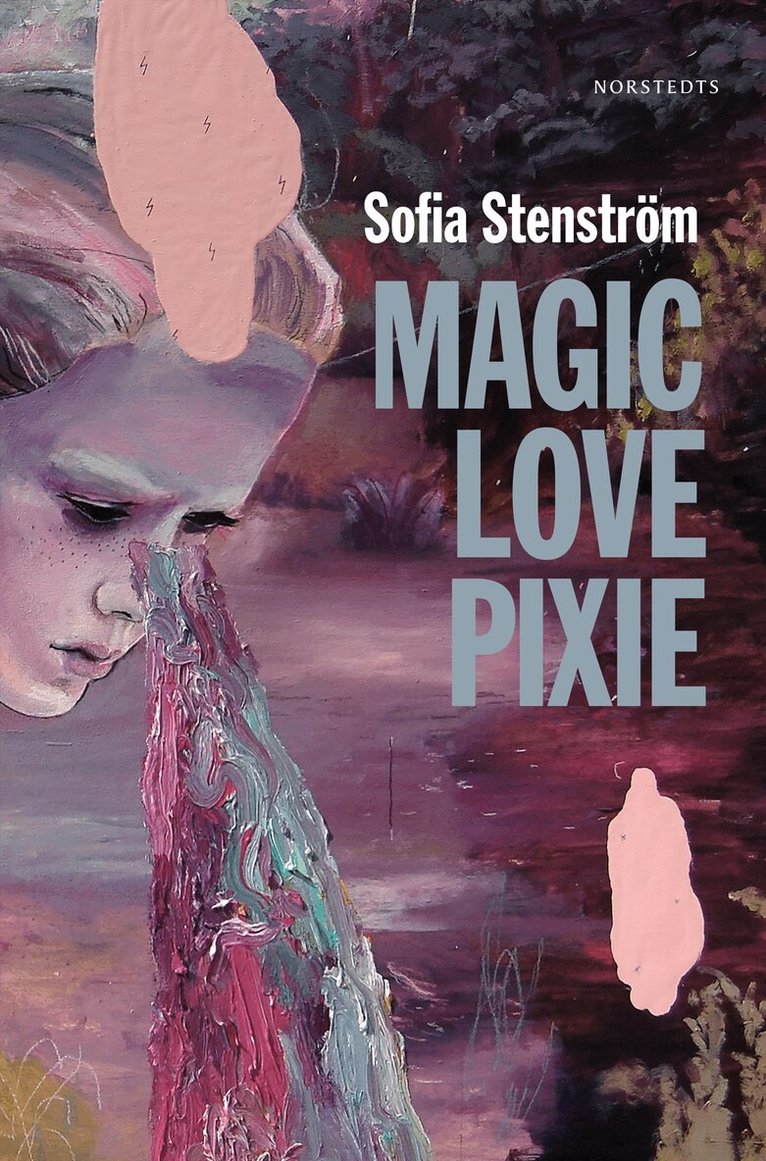 Sofia Stenström - Magic Love Pixie, E-bok