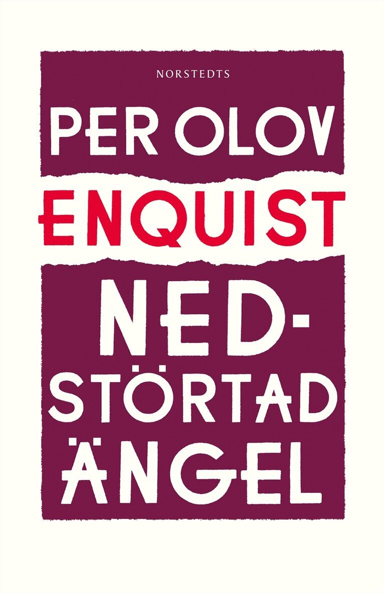 Per Olov Enquist - Nedstörtad ängel, E-bok