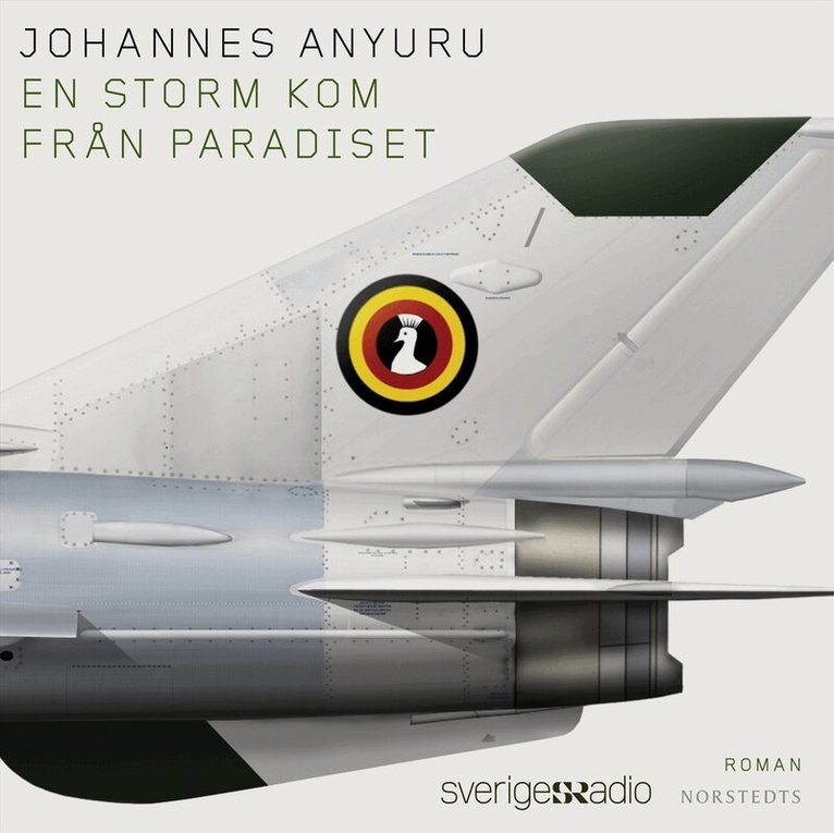 Johannes Anyuru - En storm kom från paradiset, Ljudbok