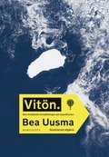 Vitön. : Den fristående fortsättningen på Expeditionen