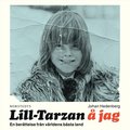 Lill-Tarzan å jag : en berättelse från världens bästa land