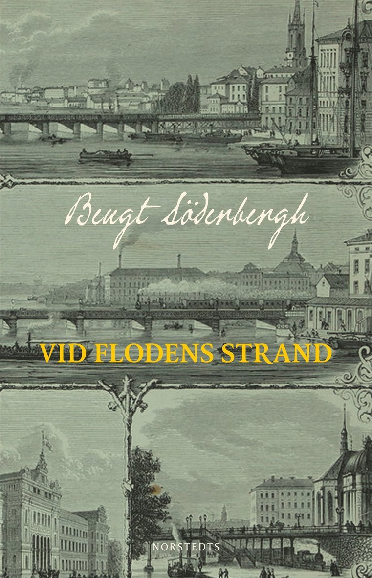 Bengt Söderbergh - Vid flodens strand, Häftad