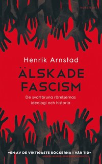 lskade fascism : de svartbruna rrelsernas ideologi och historia