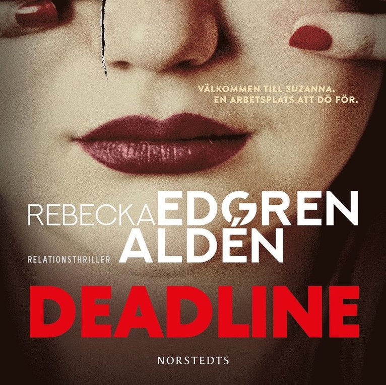 Rebecka Edgren Aldén - Deadline, Ljudbok