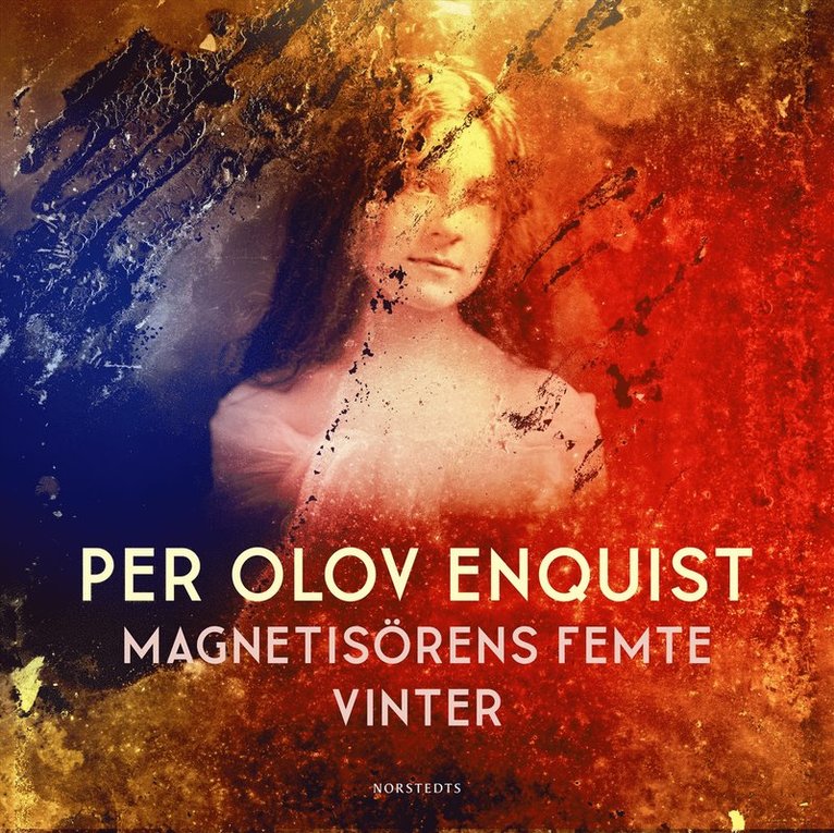 Per Olov Enquist - Magnetisörens femte vinter, Ljudbok