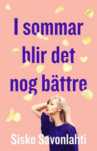 I sommar blir det nog bttre