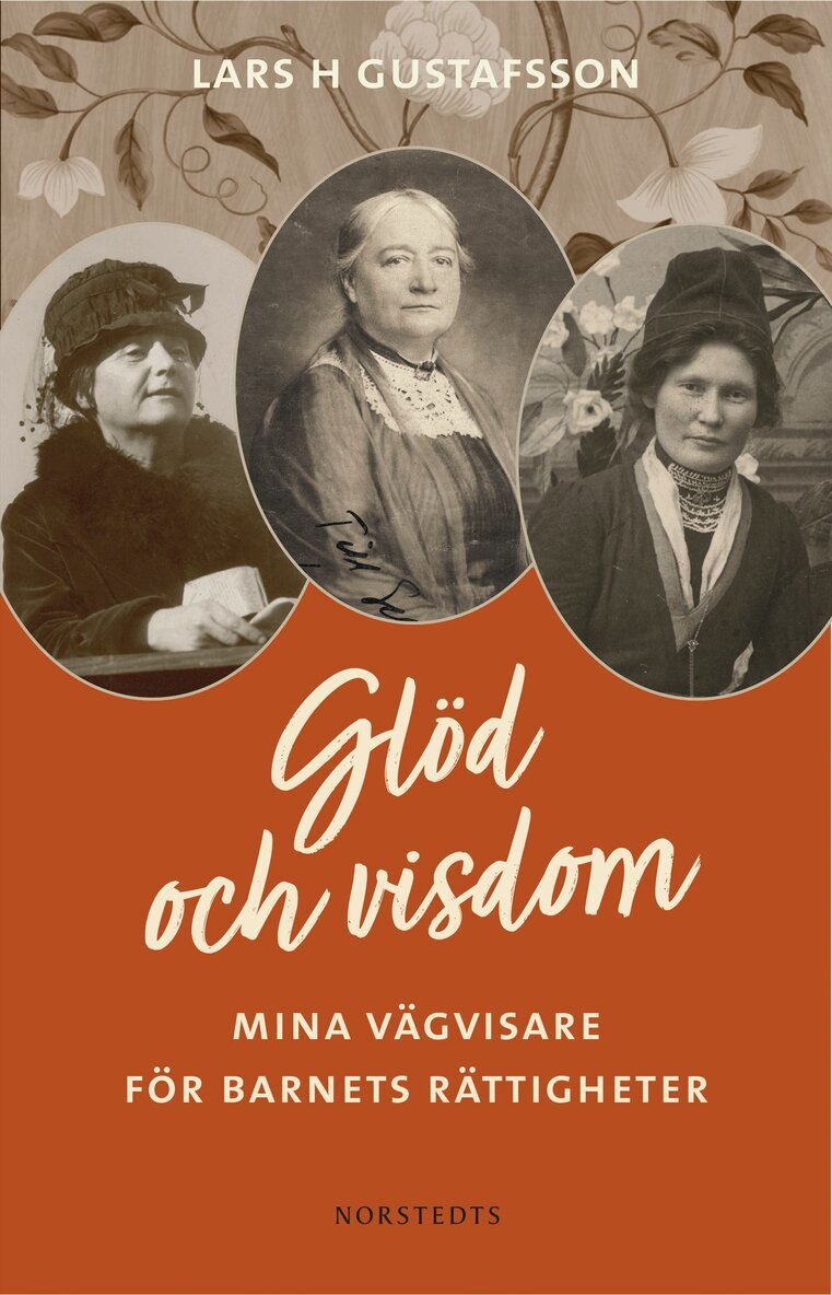Lars H. Gustafsson - Glöd och visdom : mina vägvisare för barnets rättigheter, E-bok