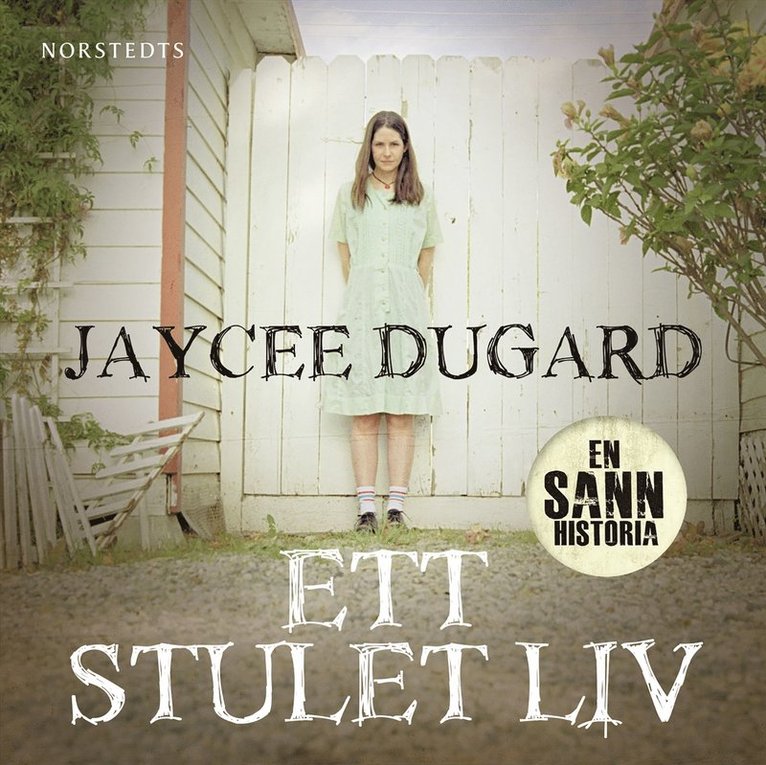 Jaycee Dugard - Ett stulet liv, Ljudbok