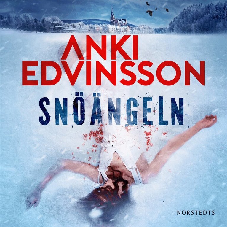 Anki Edvinsson - Snöängeln, Ljudbok