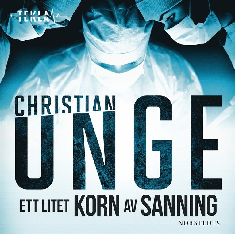 Christian Unge - Ett litet korn av sanning, Ljudbok