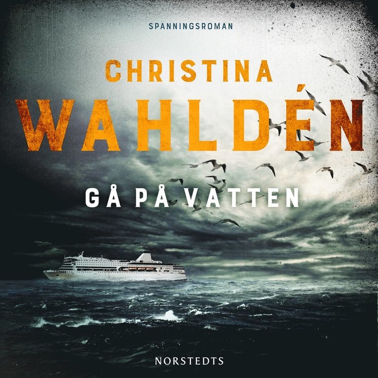 Christina Wahldén - Gå på vatten, Ljudbok