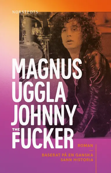 Magnus Uggla - Johnny the Fucker, E-bok