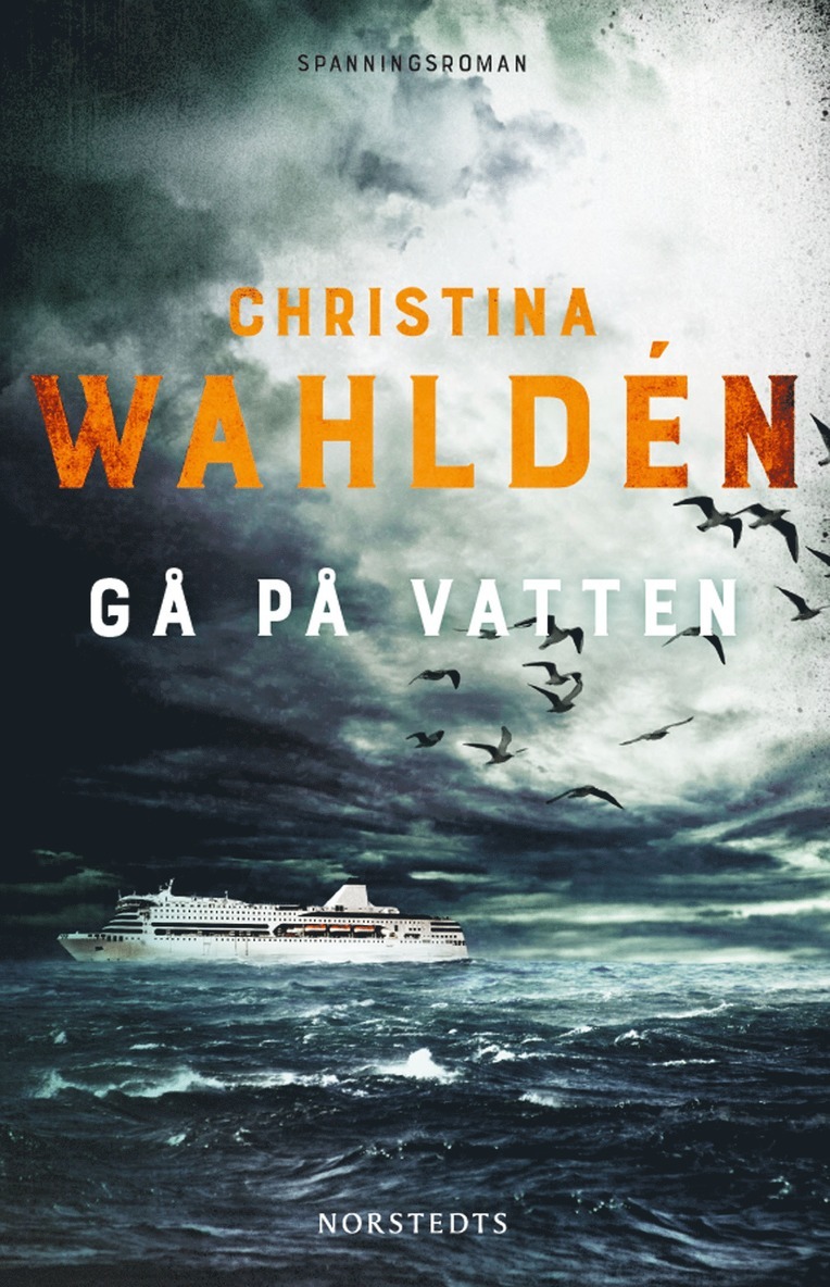 Christina Wahldén - Gå på vatten, E-bok