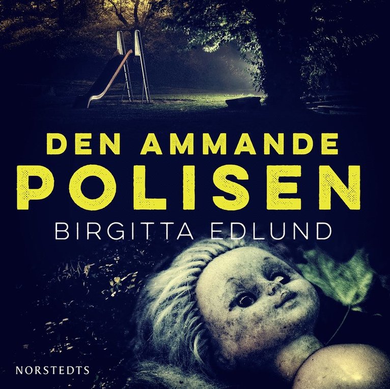 Birgitta Edlund - Den ammande polisen, Ljudbok