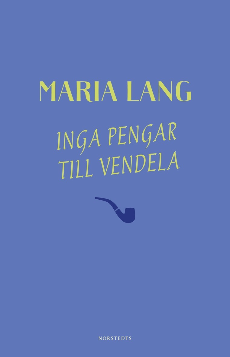 Maria Lang - Inga pengar till Vendela, E-bok