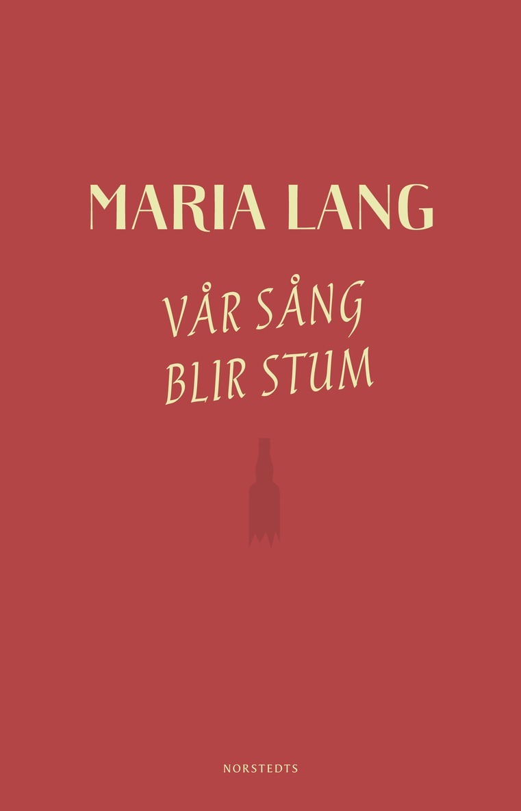 Maria Lang - Vår sång blir stum, E-bok
