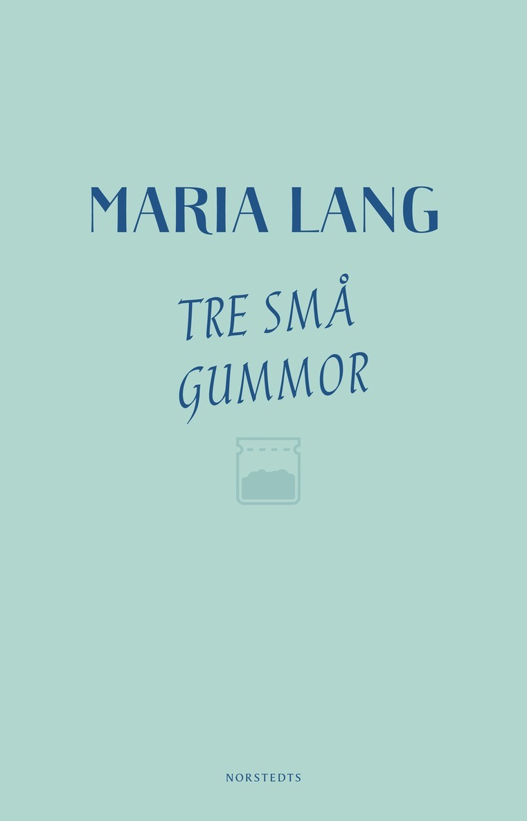 Maria Lang - Tre små gummor, E-bok