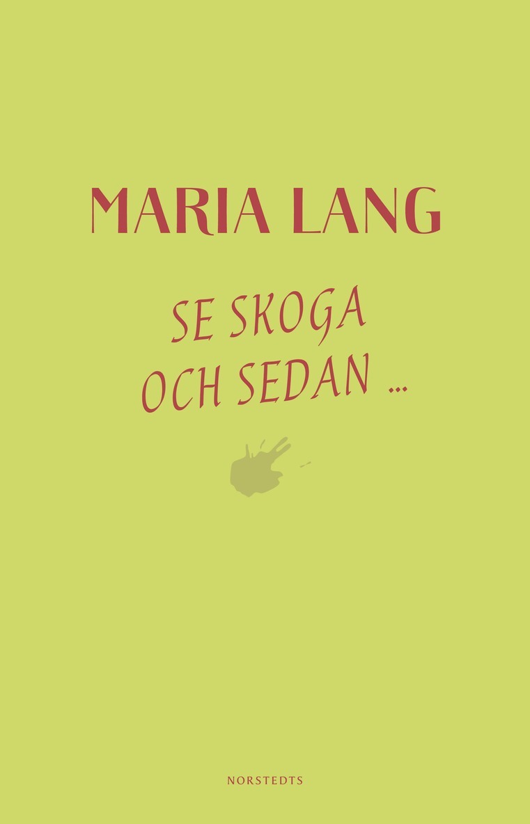 Maria Lang - Se Skoga och sedan..., E-bok