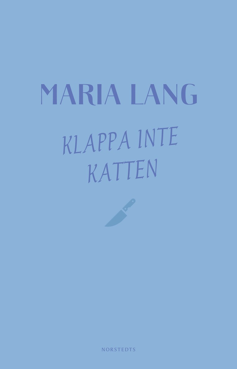 Maria Lang - Klappa inte katten, E-bok