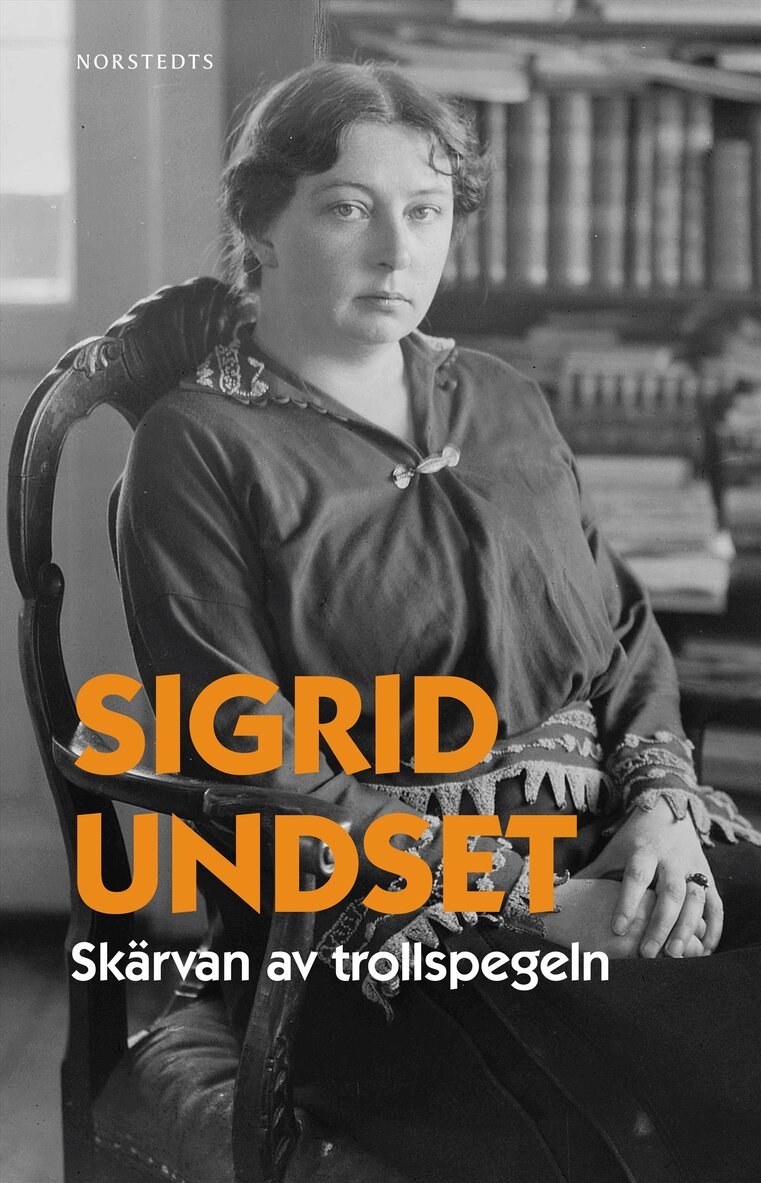 Sigrid Undset - Skärvan av trollspegeln, Häftad