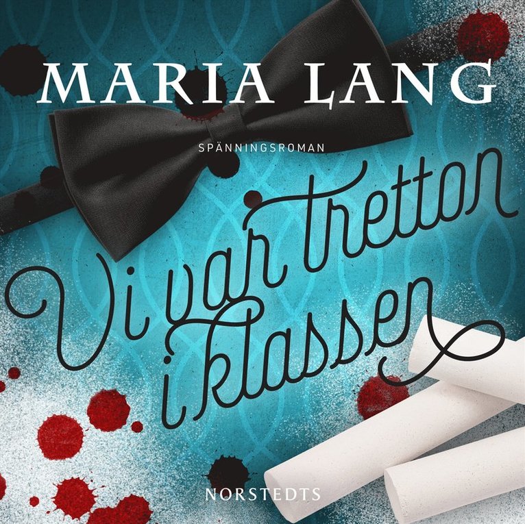 Maria Lang - Vi var tretton i klassen, Ljudbok