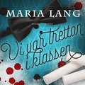 Vi var tretton i klassen