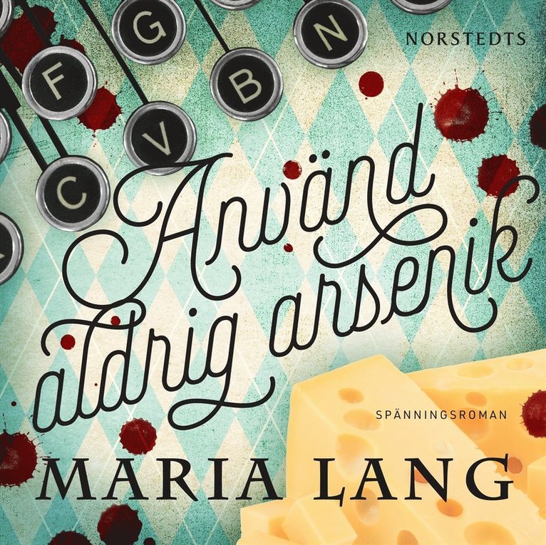 Maria Lang - Använd aldrig arsenik, Ljudbok
