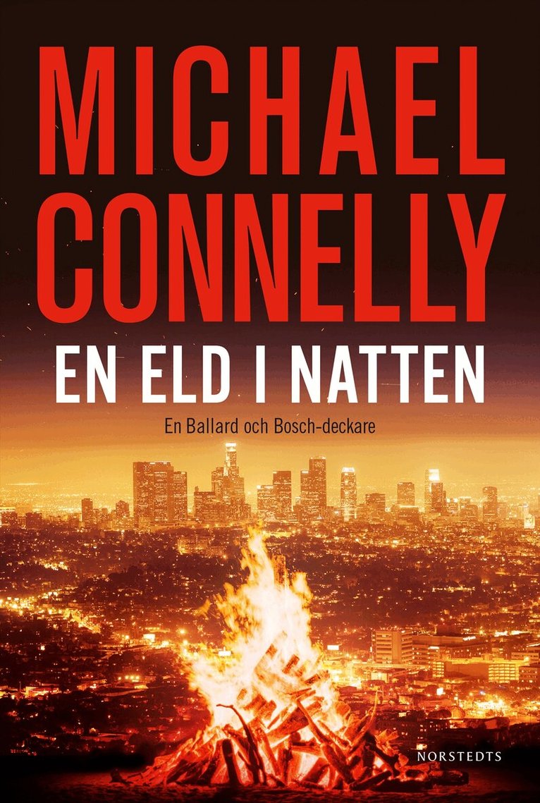 Michael Connelly - En eld i natten, Inbunden