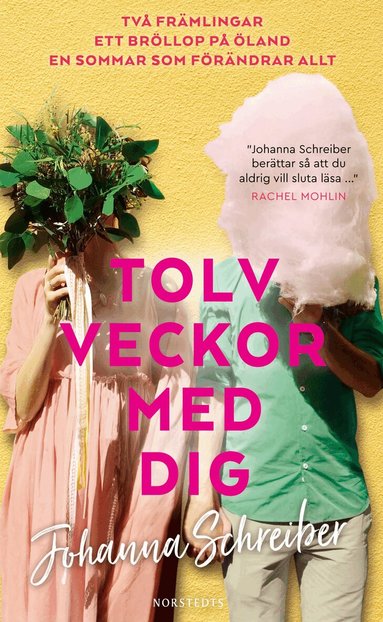 Johanna Schreiber - Tolv veckor med dig, Pocket